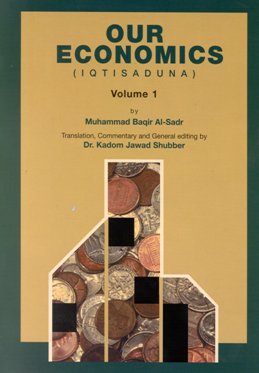 Our Economics – Volume 1 – Shaheed al-Sadr