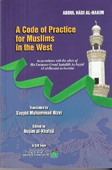 A Code of Practice for Muslims in the West
