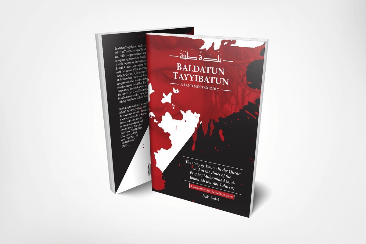 Baldatun Tayyibatun – A Land Most Goodly