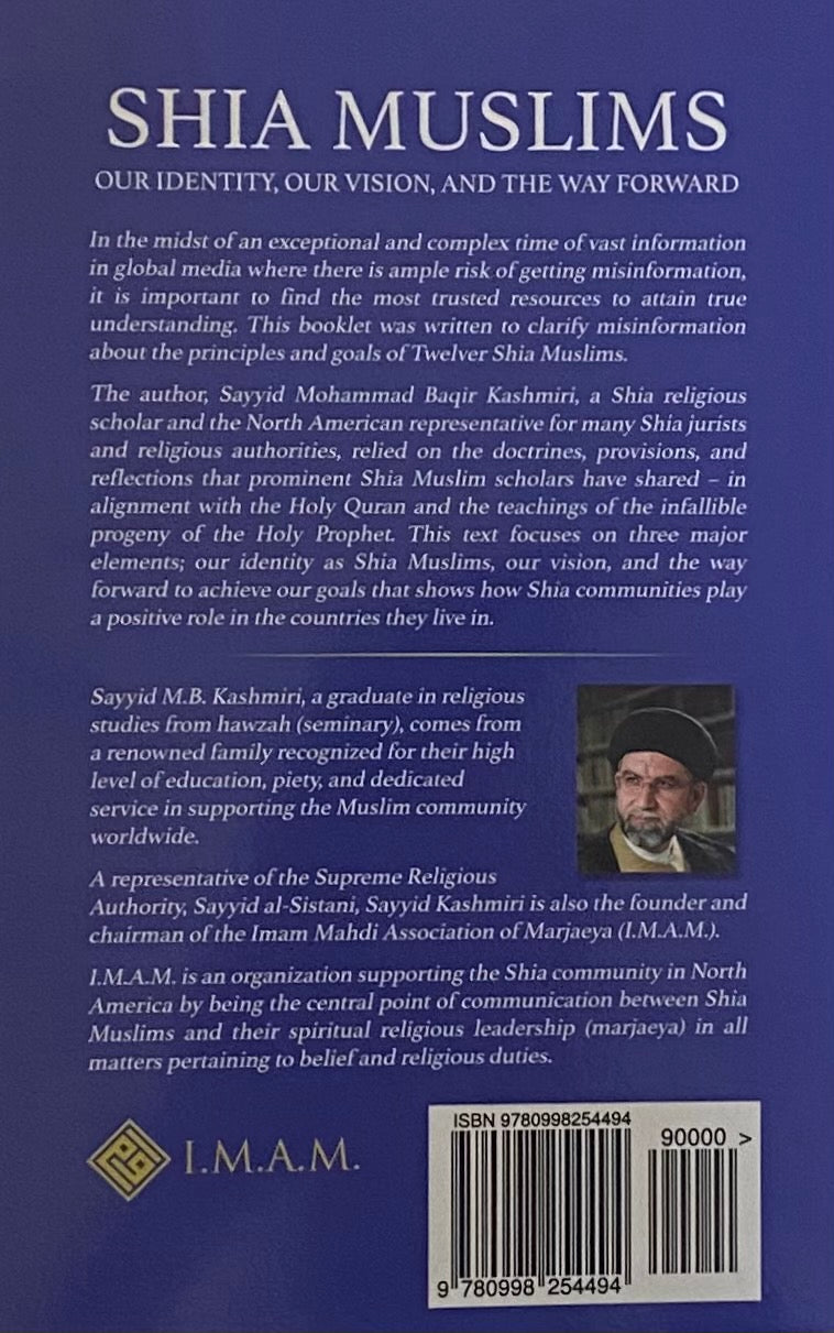 Shia Muslims: Our Identity, Our Vision, And The Way Forward