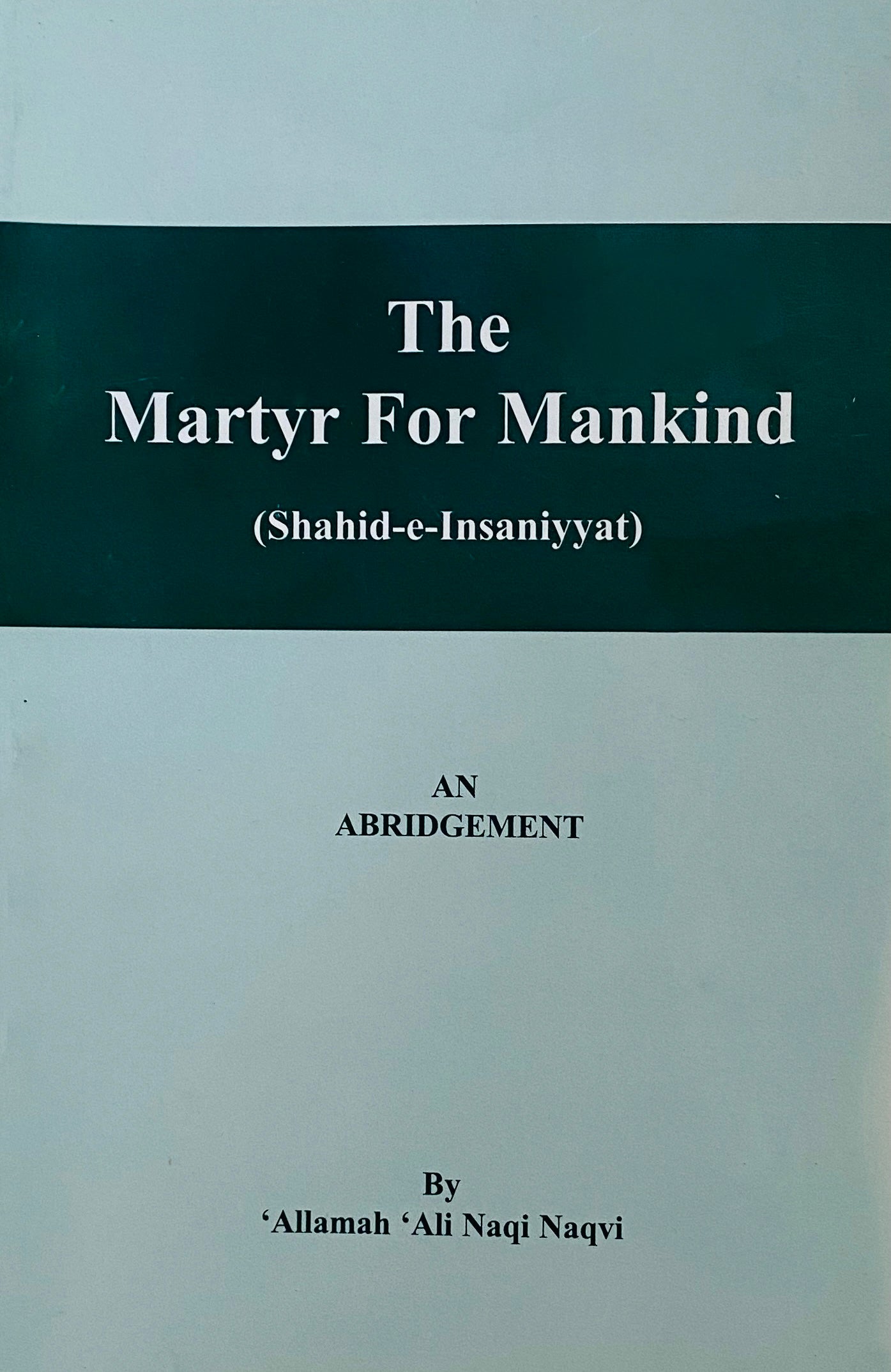 The Martyr For Mankind