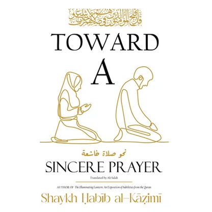 Toward a Sincere Prayer