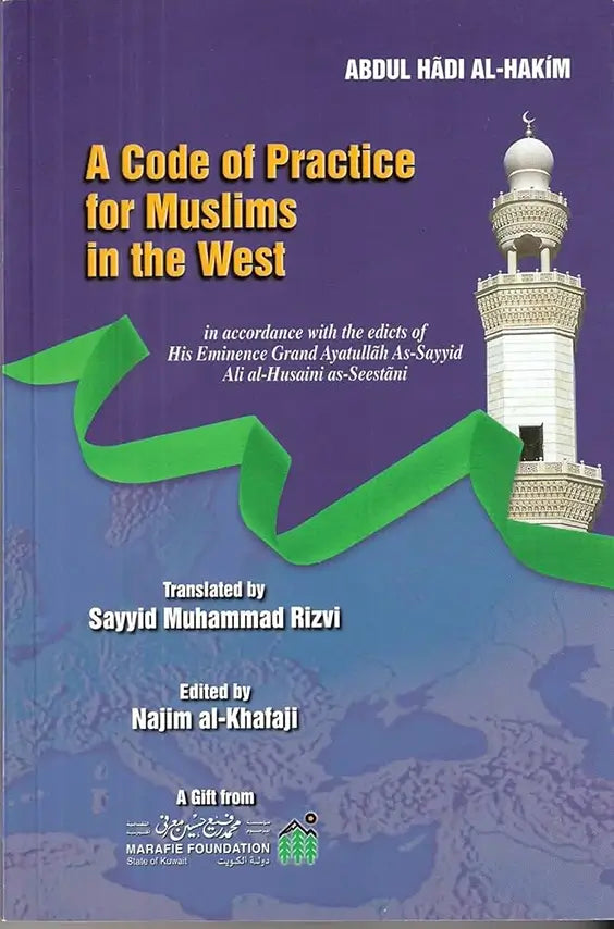 A Code of Practice for Muslims in the West