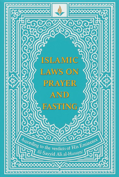 Islamic Laws on Prayer and Fasting by Ayatollah Khamenei