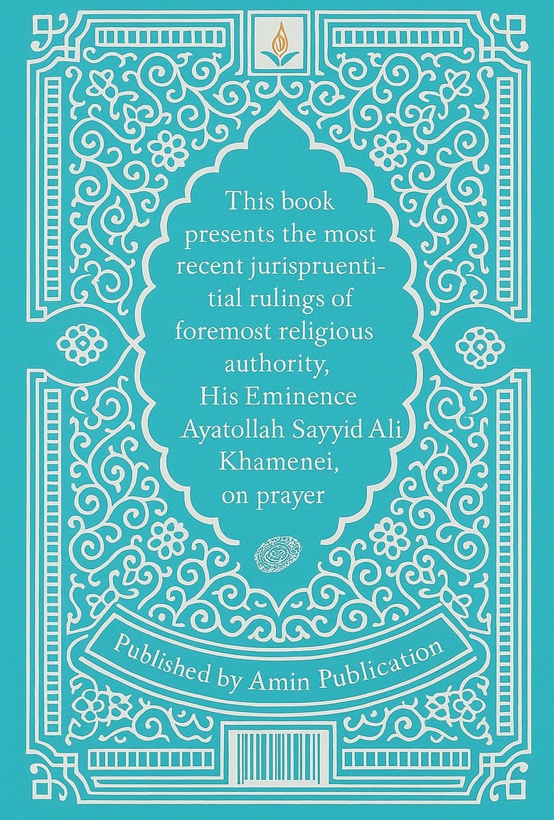 Islamic Laws on Prayer and Fasting by Ayatollah Khamenei