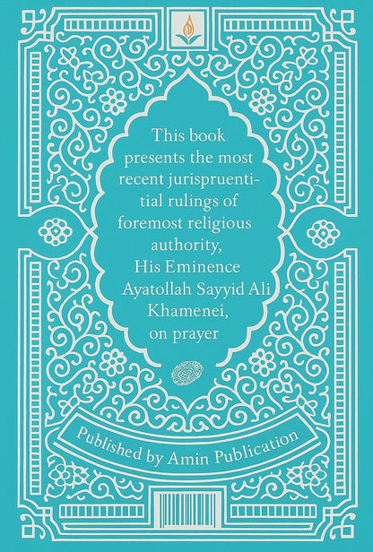 Islamic Laws on Prayer and Fasting by Ayatollah Khamenei