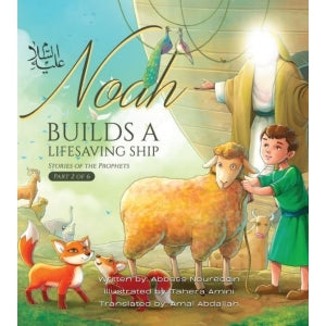Noah builds a life saving ship
