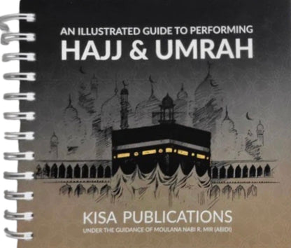 An Illustrated Guide to Hajj & Umrah