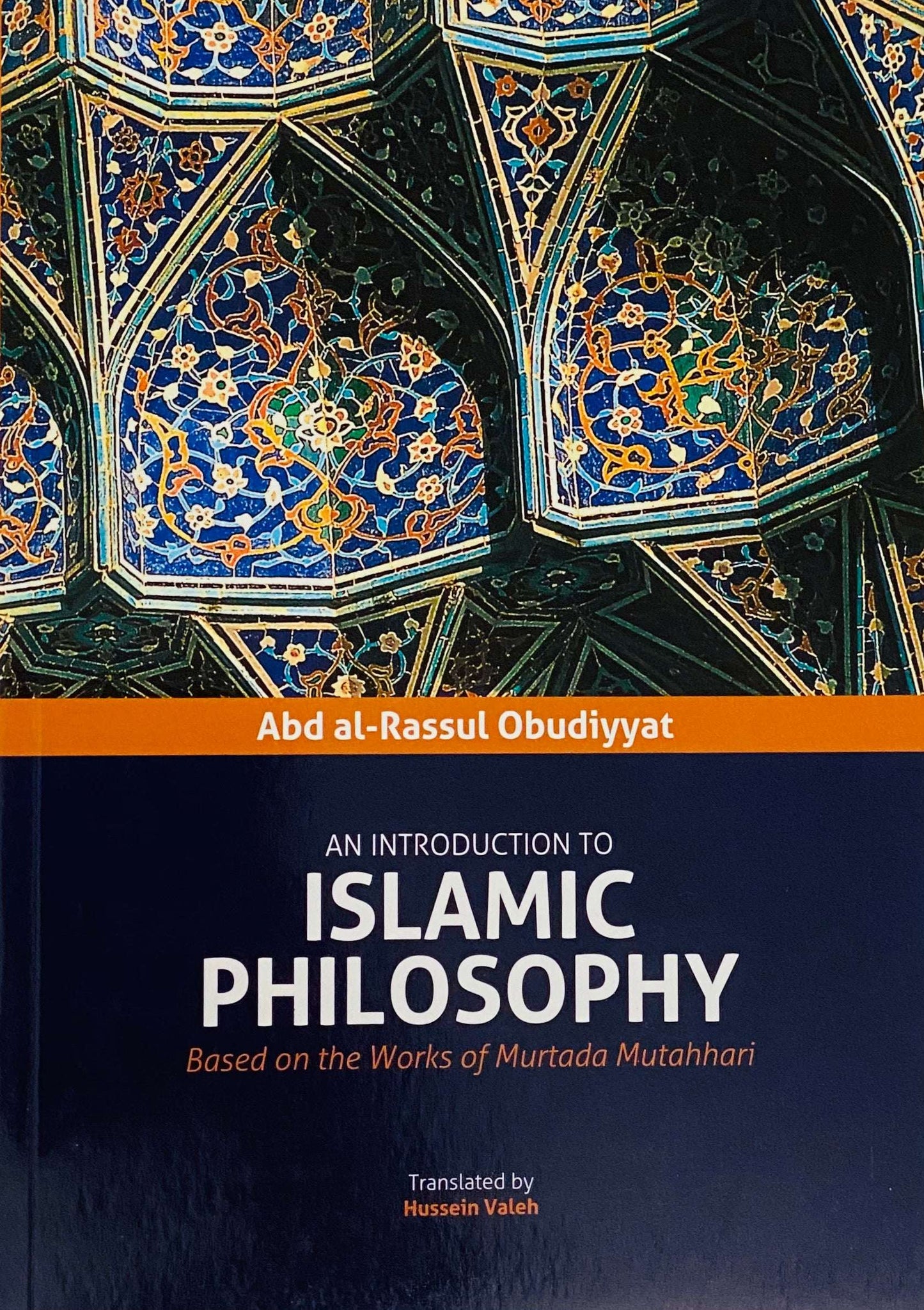 An Introduction to Islamic Philosophy: Based on the Works of Murtada Mutahhari