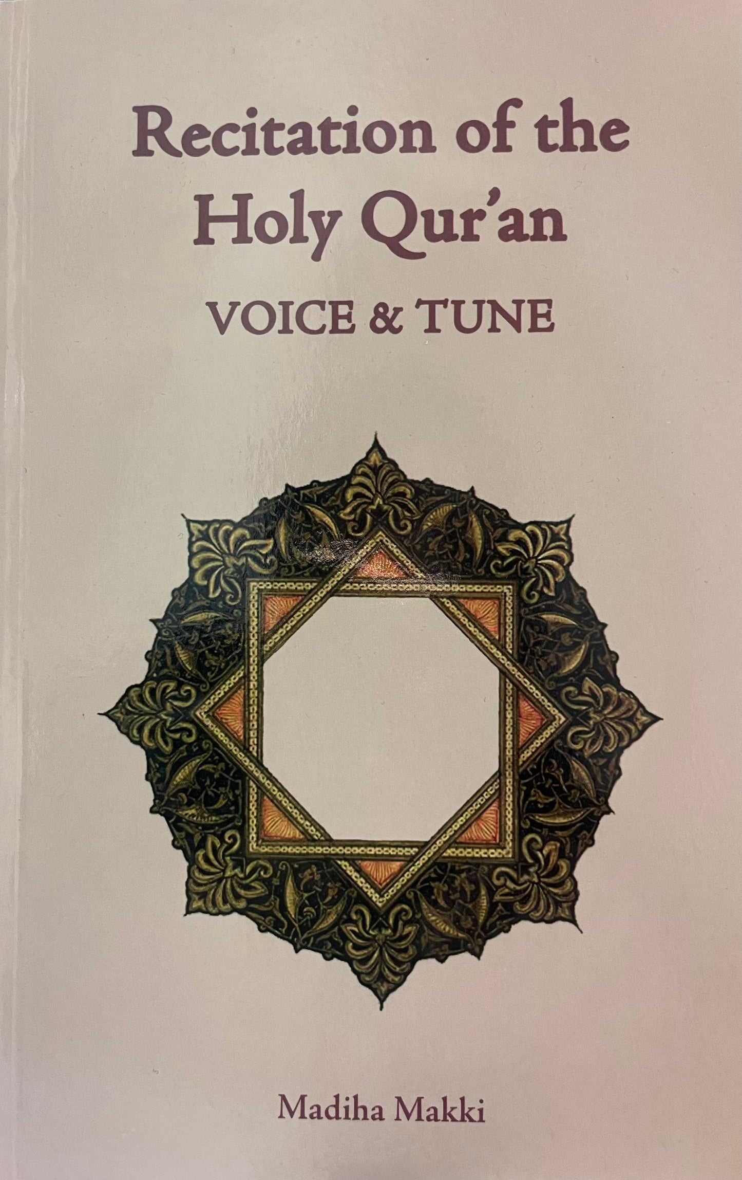 Recitation of the Holy Qur'an - Voice & Tune