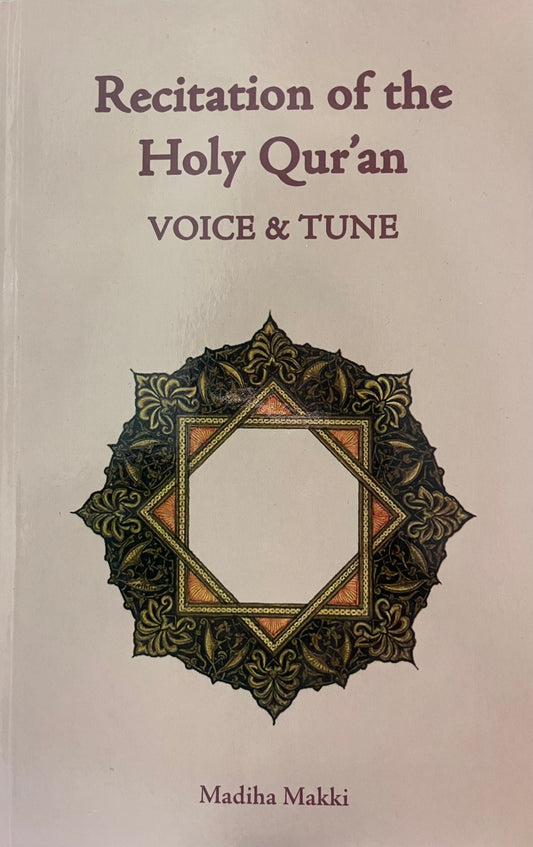 Recitation of the Holy Qur'an - Voice & Tune