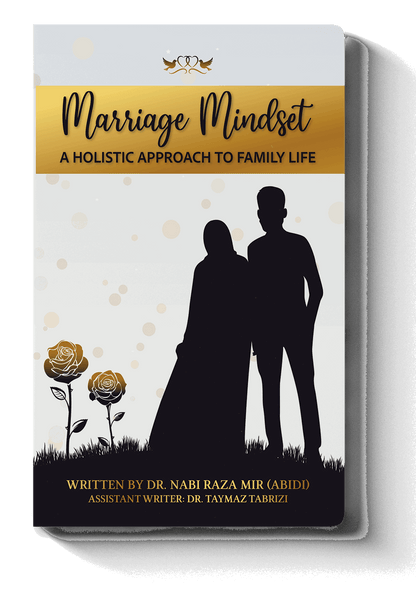 Marriage Mindset - A Holistic Approach To Family Life