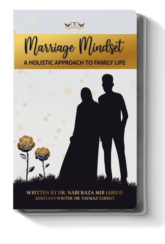 Marriage Mindset - A Holistic Approach To Family Life