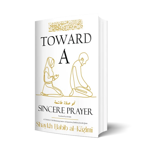 Toward a Sincere Prayer