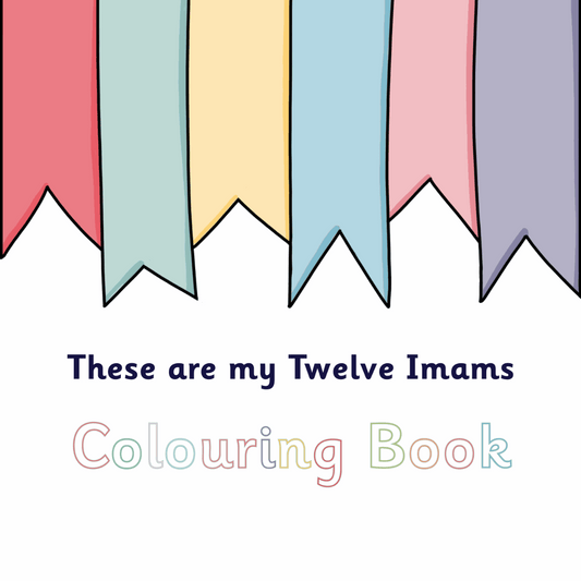 These are my Twelve Imams Colouring Book