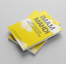 Imam Mahdi: His position and his mission