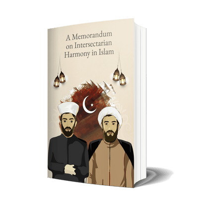 A Memorandum on Intrafaith Harmony in Islam - House of Taha