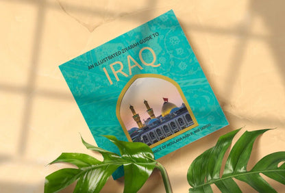 An Illustrated Ziyarah Guide to Iraq - House of Taha