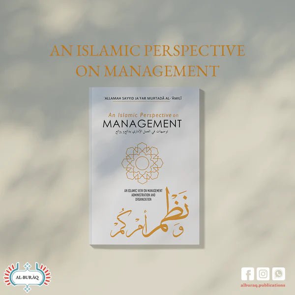 An Islamic Perspective on Management - House of Taha