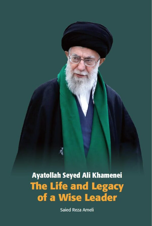 Ayatollah Seyed Ali Khamenei: The Life and Legacy of a Wise Leader - House of Taha
