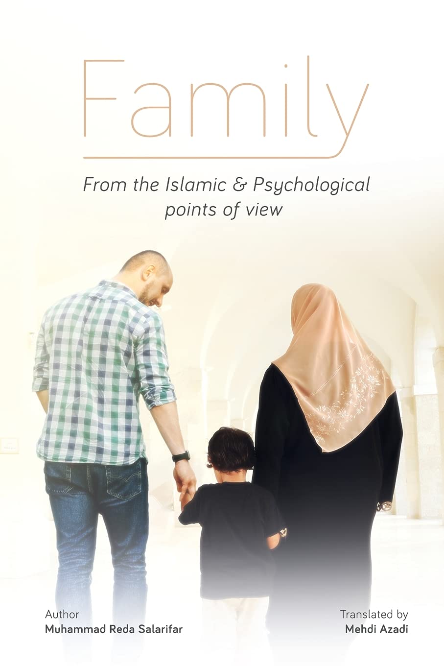 Family: From the Islamic and Psychological Points of View