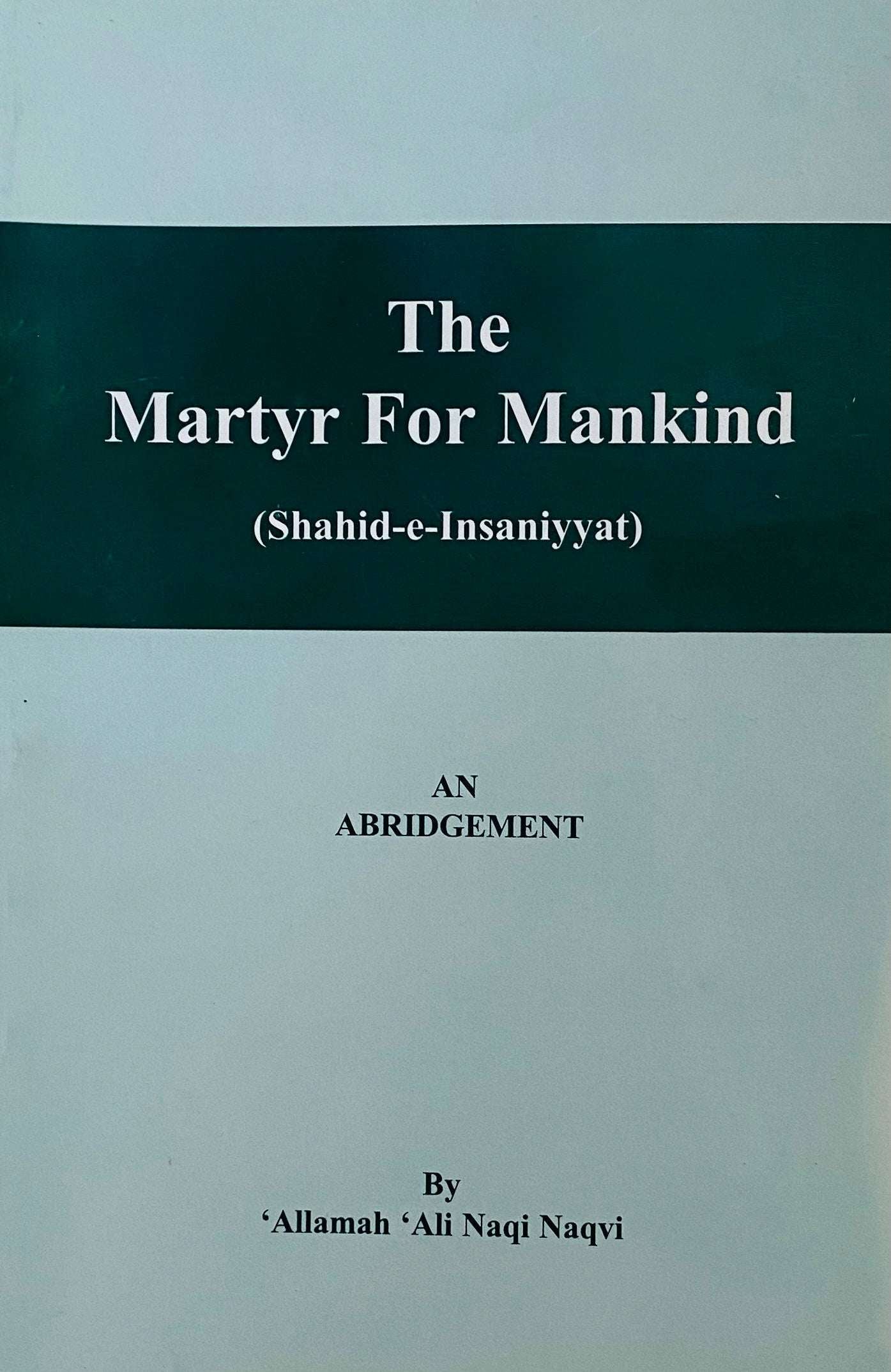 The Martyr For Mankind