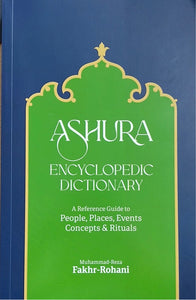 Ashura: Encyclopaedic Dictionary