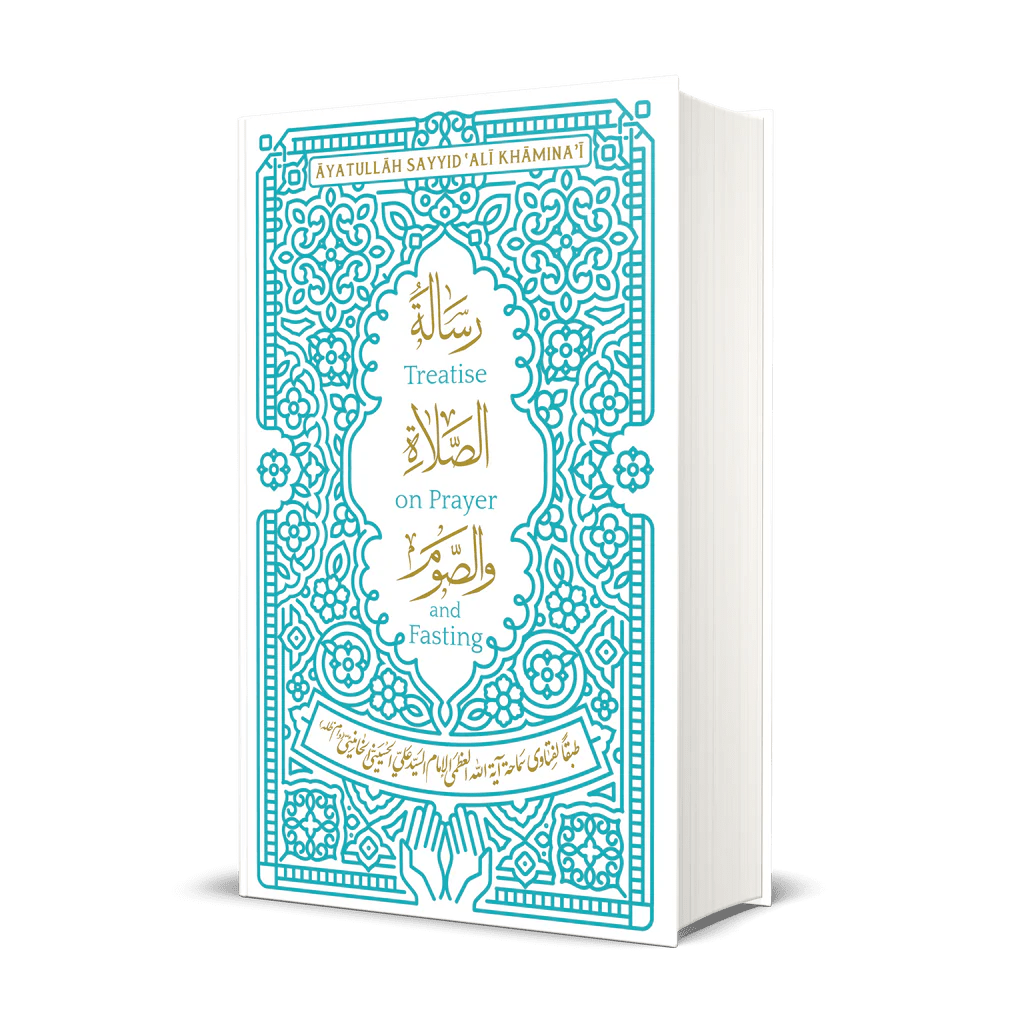 Islamic Laws on Prayer and Fasting by Ayatollah Khamenei - House of Taha