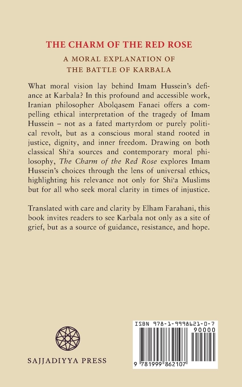 The Charm of the Red Rose: A Moral Explanation of the Battle of Karbala - House of Taha