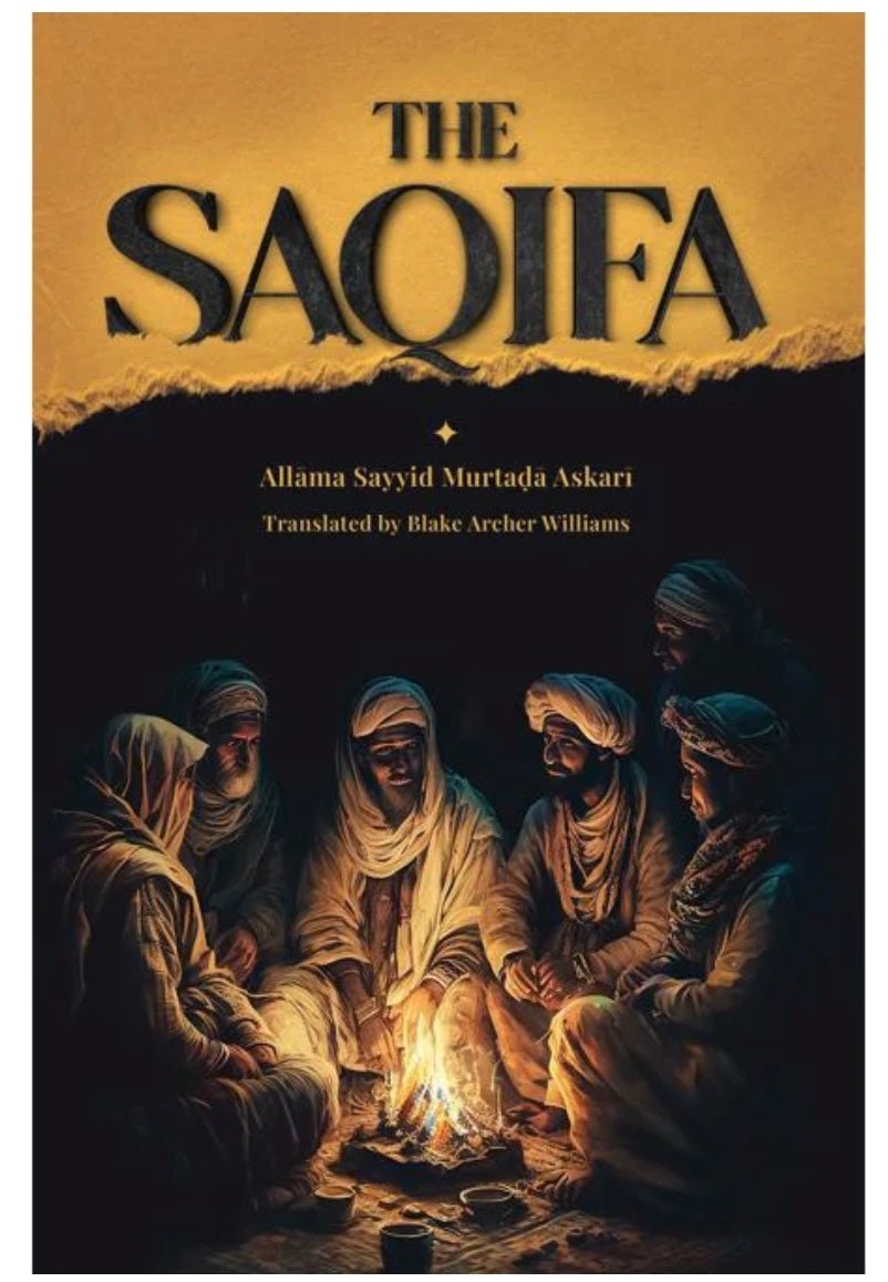 The Saqifa by Allama Askari - House of Taha
