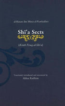 Shi'a Sects (Kitāb Firaq al-Shīʿa)