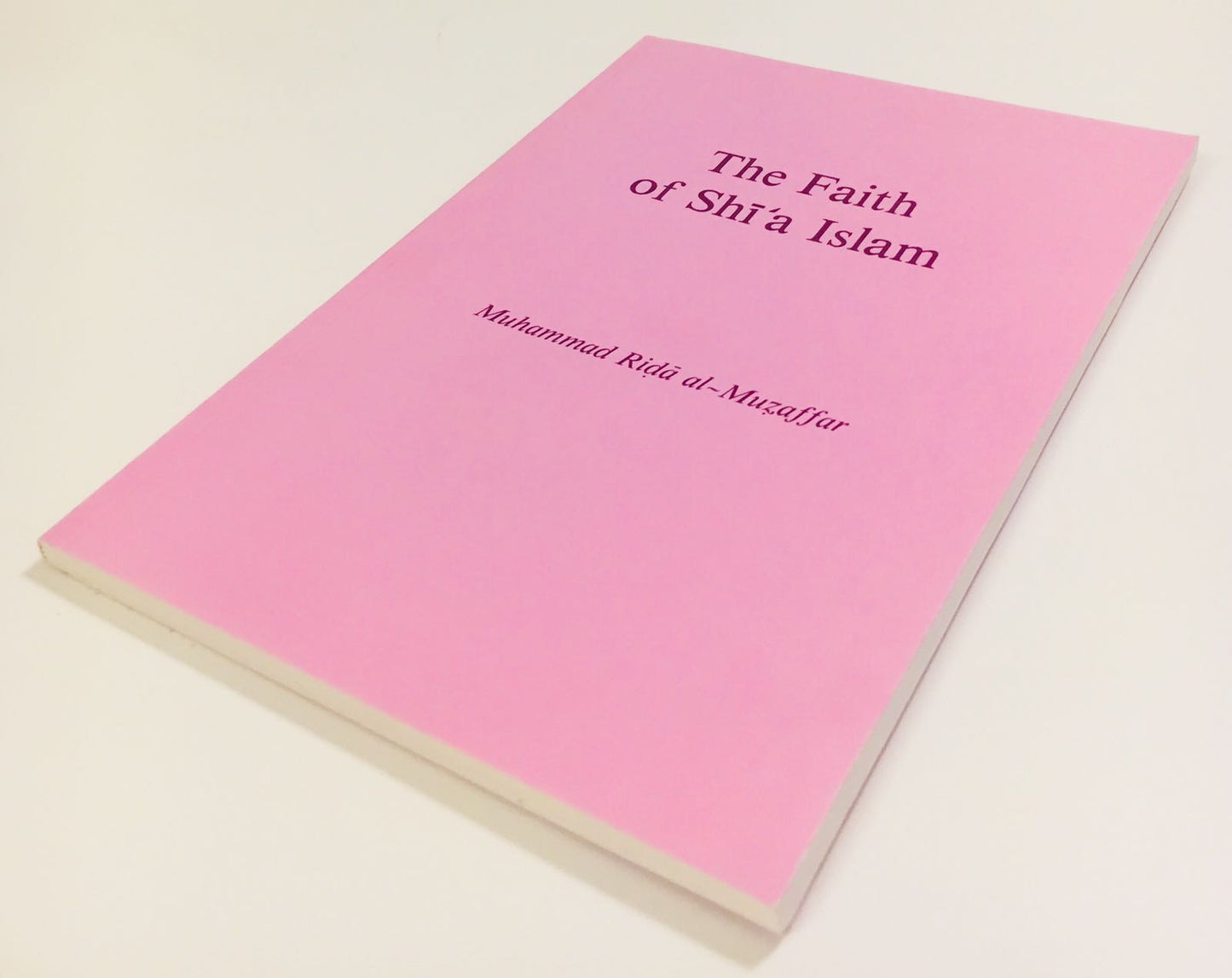 The Faith of Shia Islam