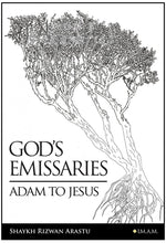God's Emissaries: Adam to Jesus