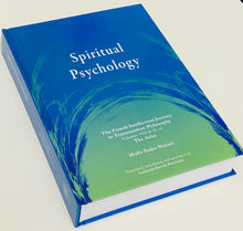 Spiritual Psychology: The Fourth Intellectual Journey in Transcendant Philosophy