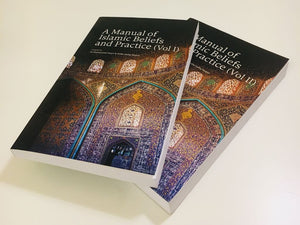 A Manual of Islamic Beliefs and Practice (Vol 1&2) Paperback