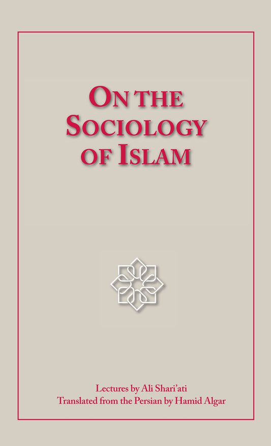 On the Sociology of Islam