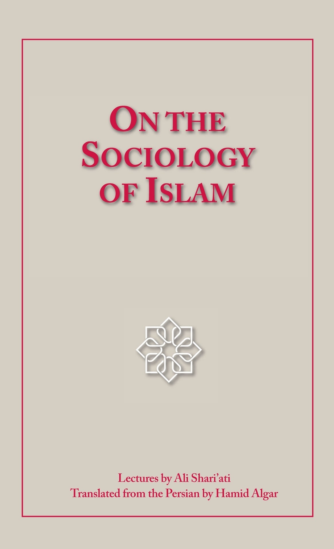 On the Sociology of Islam