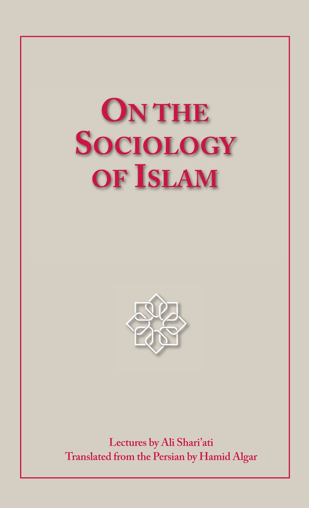 On the Sociology of Islam