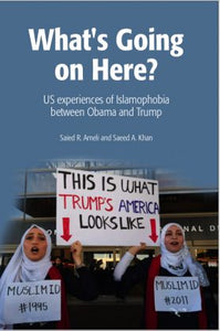 What's Going on Here? Islamophobia between Obama and Trump
