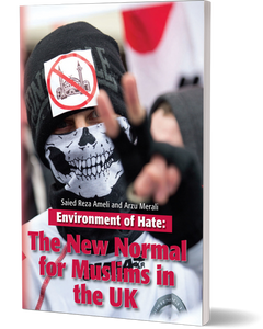 Environment of Hate: The New Normal for Muslims in the UK
