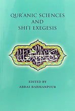 Qur’anic Sciences and Shi’i Exegesis