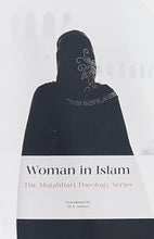 Woman in Islam by Shaheed Murtada Mutahhari