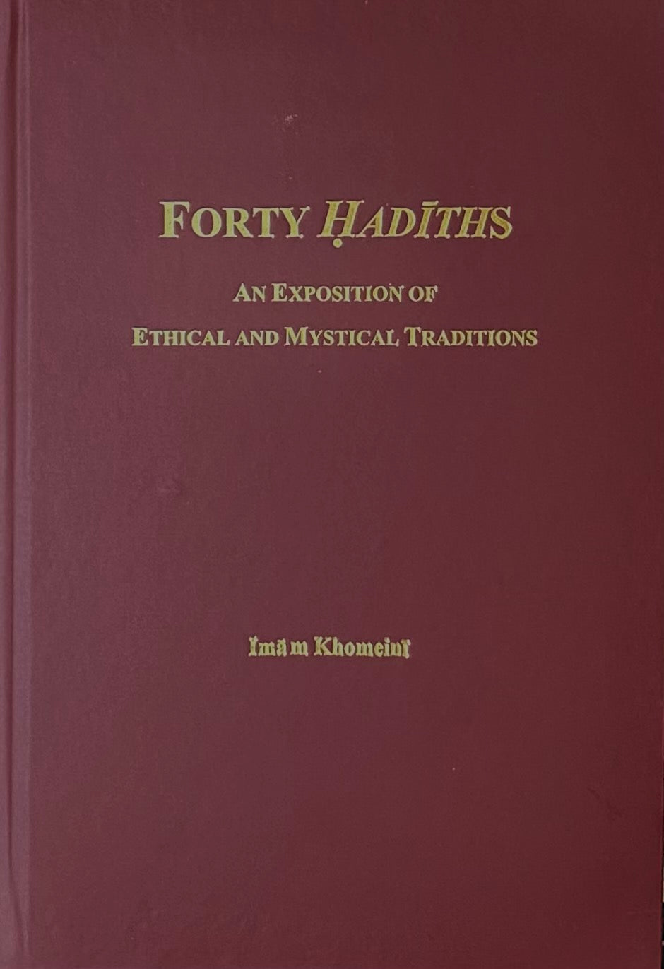 Forty Hadiths by Imam Khomeini