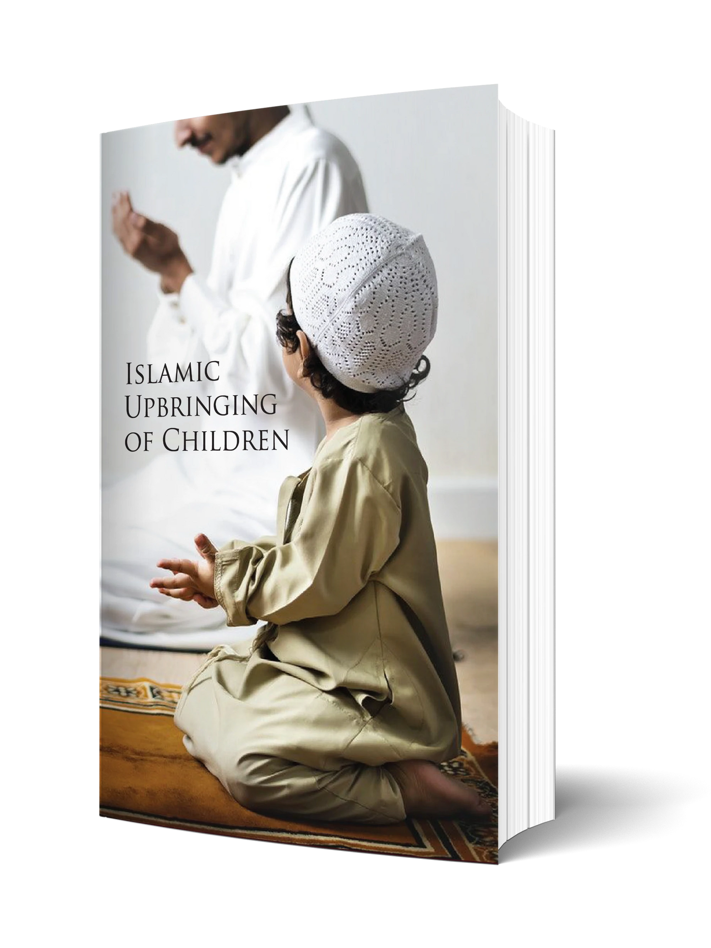 Islamic Upbringing of Children