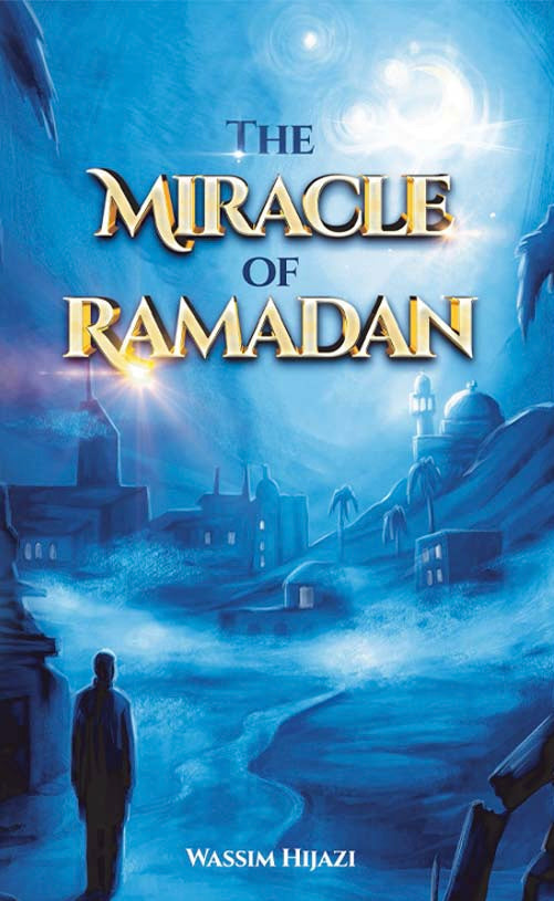 The Miracle of Ramadan