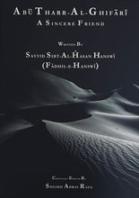 Abu Tharr Al-Ghifari: A Sincere Friend