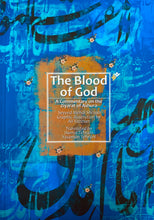 The Blood of God - A Commentary on the Ziyarat of Ashura