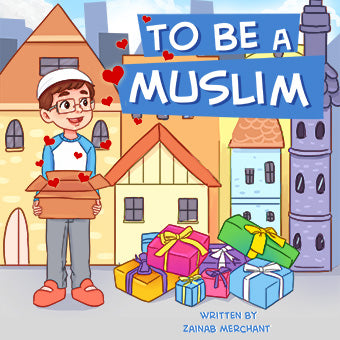 To Be A Muslim